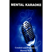 Mental Karaoke by Harvey Raft